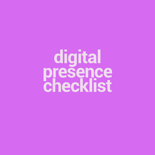 digital presence checklist (7547767816364)